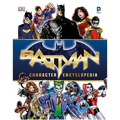 Batman Character Encyclopedia 1