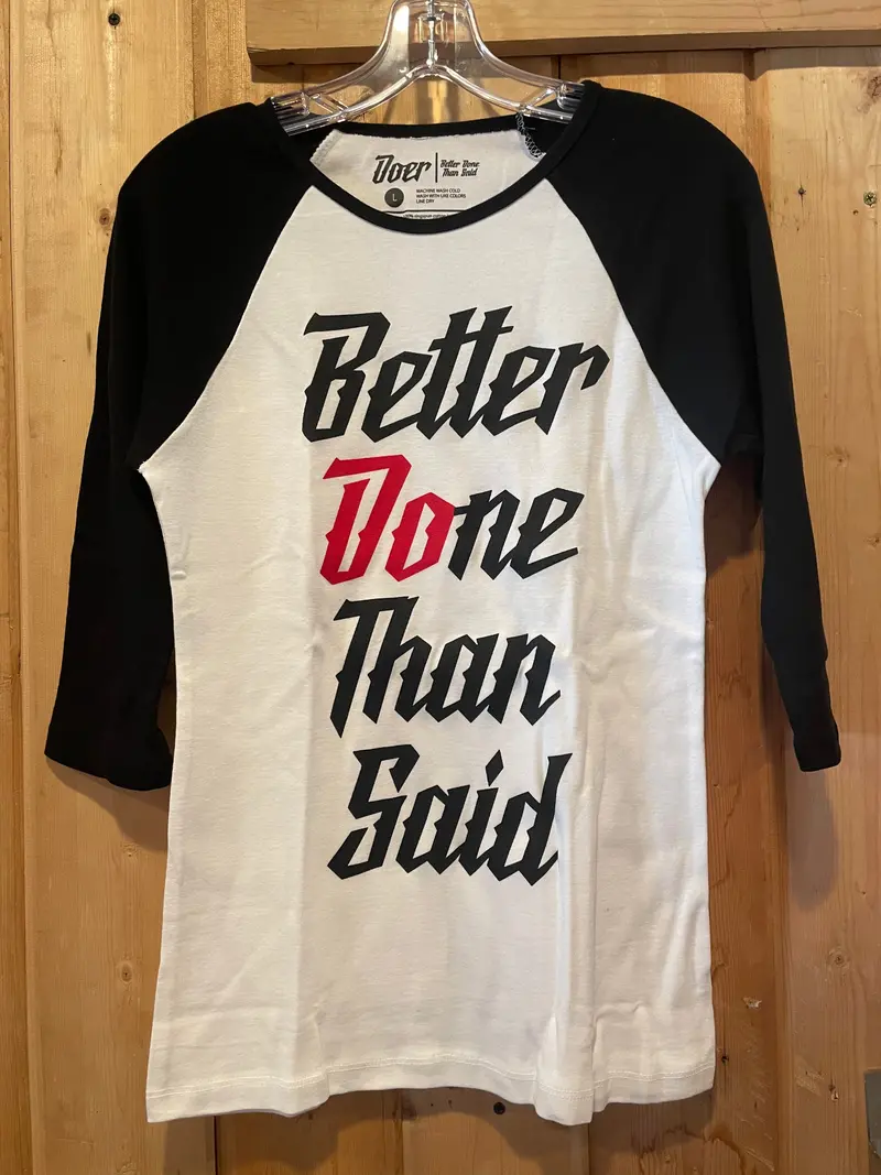 Doer Women's Better Done Than Said Raglan 1