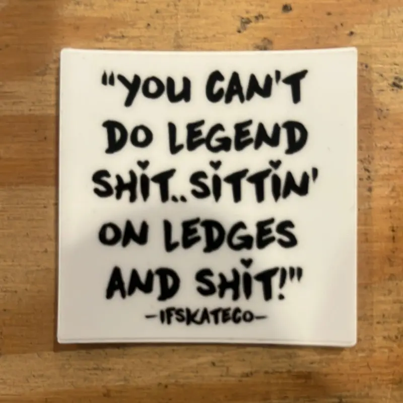 If Skate Co. Ledges N' Shit Sticker 1