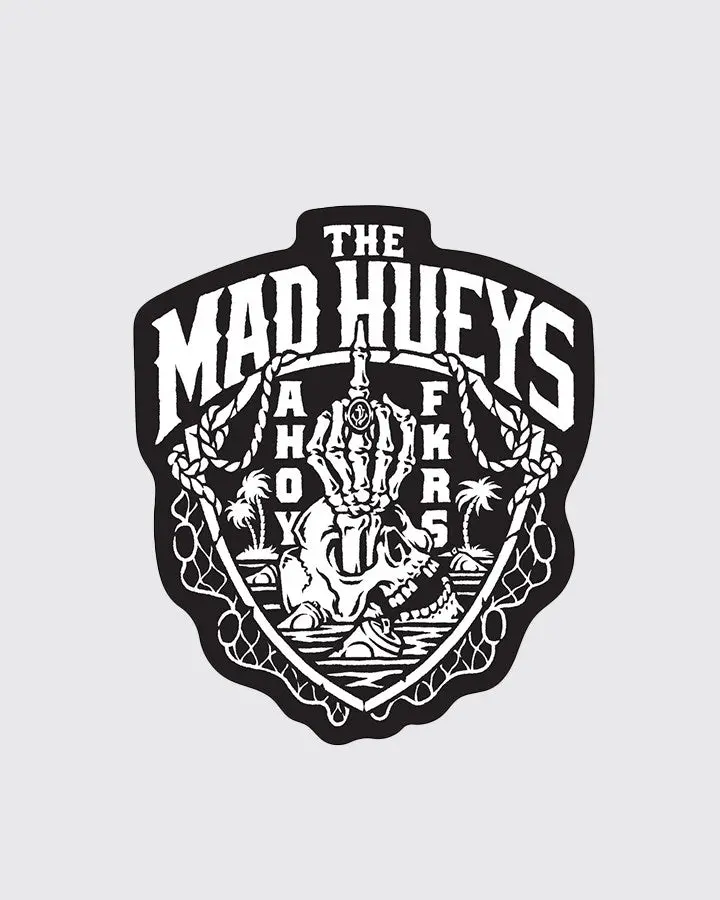The Mad Hueys Port Side Ahoy Fkrs | Sticker 1